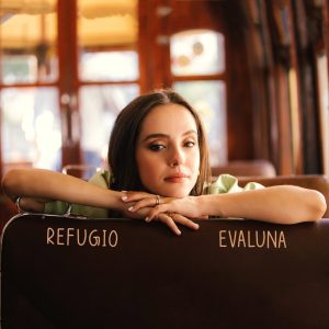 Evaluna Montaner – Refugio